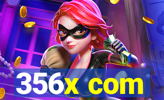 356x com